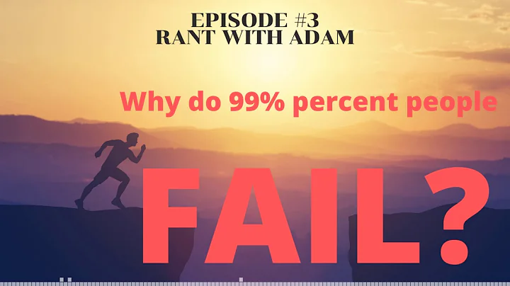 Why do 99% people fail in business?