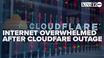 Internet infrastructure is overwhelmed, expert says after Cloudflare outage