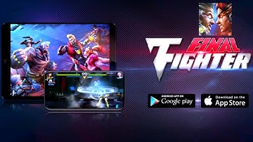 Final Fighter Android Gameplay Full HD by Ruby Peng