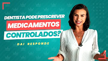 Quais remédios o dentista pode receitar?