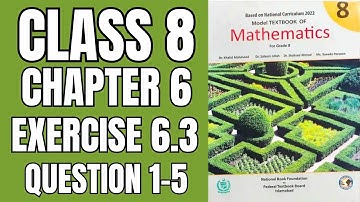 Class 8 Maths Exercise 6.3 Question 1-5|national book foundation 2025| Math with Afshan #math