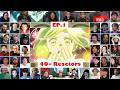 [40+ Reactors] Witch Hat Atelier Episode 1 MEGA Reaction Mashup - とんがり帽子のアトリエ 1話 リアクション