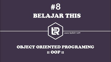 Belajar THIS Pada Pemrograman Java Berorientasi Objek (PBO/OOP) / Part #8