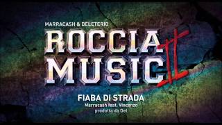 Marracash feat Vincenzo da via Anfossi - Fiaba di strada (Roccia Music 2)