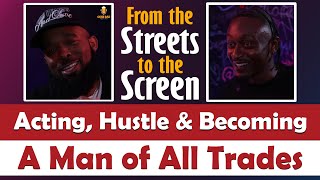 From the Streets to the Screen — Acting, Hustle & Becoming a Man of All Trades | Open Bar Podcast