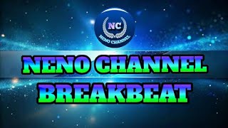 DJ BREAKBEAT MIX NONSTOP ( 3 JAM ) FULL BASS @Neno-d9i 
