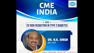 Strategies for CV Risk Reduction in Type 2 Diabetes - CME INDIA Knowledge Spectrum screenshot 2