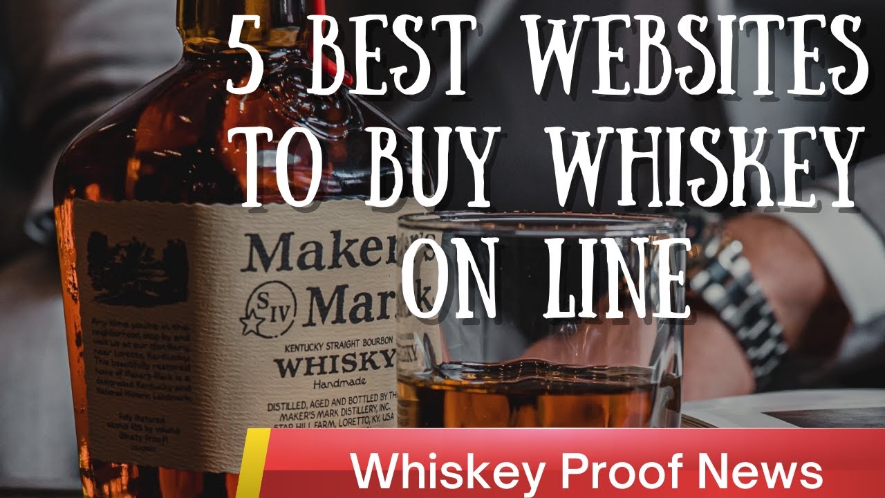 Top 5 Best Websites to Buy Whiskey