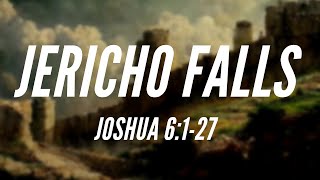 The Story of Jericho and How It Fell (Narrated) | (Joshua 6:1-27)