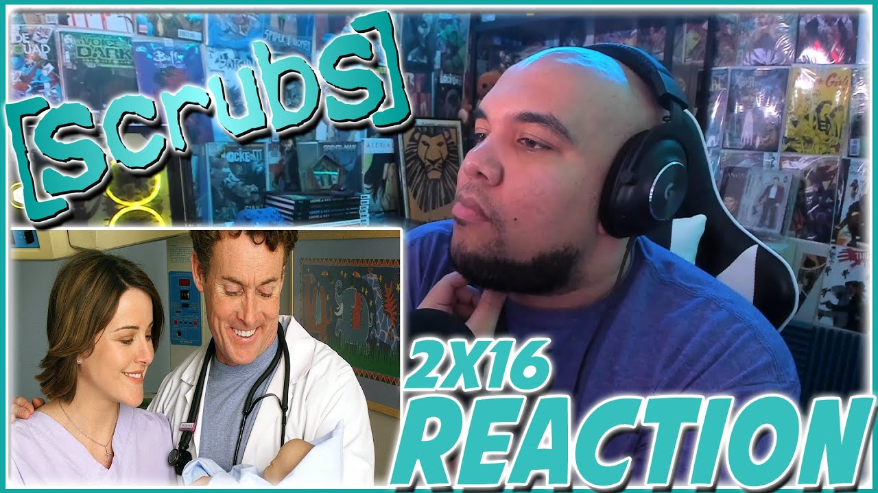 Scrubs 2x16 REACTION Season 2 Episode 16 REVIEW + BREAKDOWN My