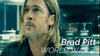 Brad Pitt 【World War Z】