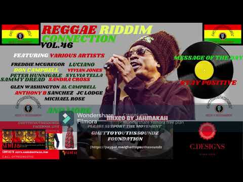 REGGAE RIDDIM CONNECTION VOL.46 FT AL CAMPBELL,FREDDIE MCGREGOR,VIVIAN JONES,JC LODGE,SANCHEZ & MORE