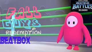 Fall guys redemption beatbox solo - fester and friends beatbox battles reloaded 