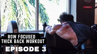 Rowing Focused THICK Back Workout | Ep.3 | Under 2 Weeks Out