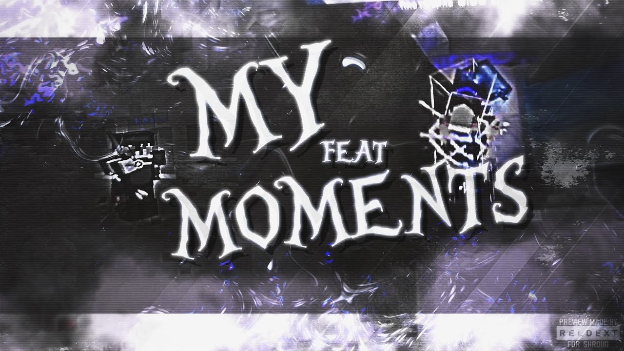MY MOMENTS | FEAT. ???