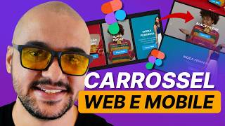 Como fazer CARROSSEL INTERATIVO no FIGMA Mobile e Desktop