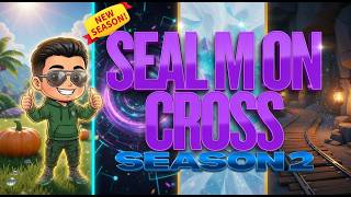 Seal M On Cross - Season 2 Update Preview