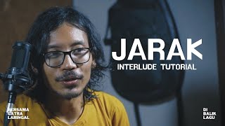 Di Balik Lagu - Jarak (Gie) [Part Interlude - Tutorial Gitar]