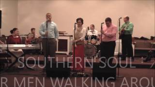 Video thumbnail of "SOUTHERN SOUL - FOUR MEN WALKING AROUND"