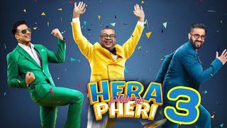 Hera Pheri 3 Release Date | Latest Update | Enivon Facts