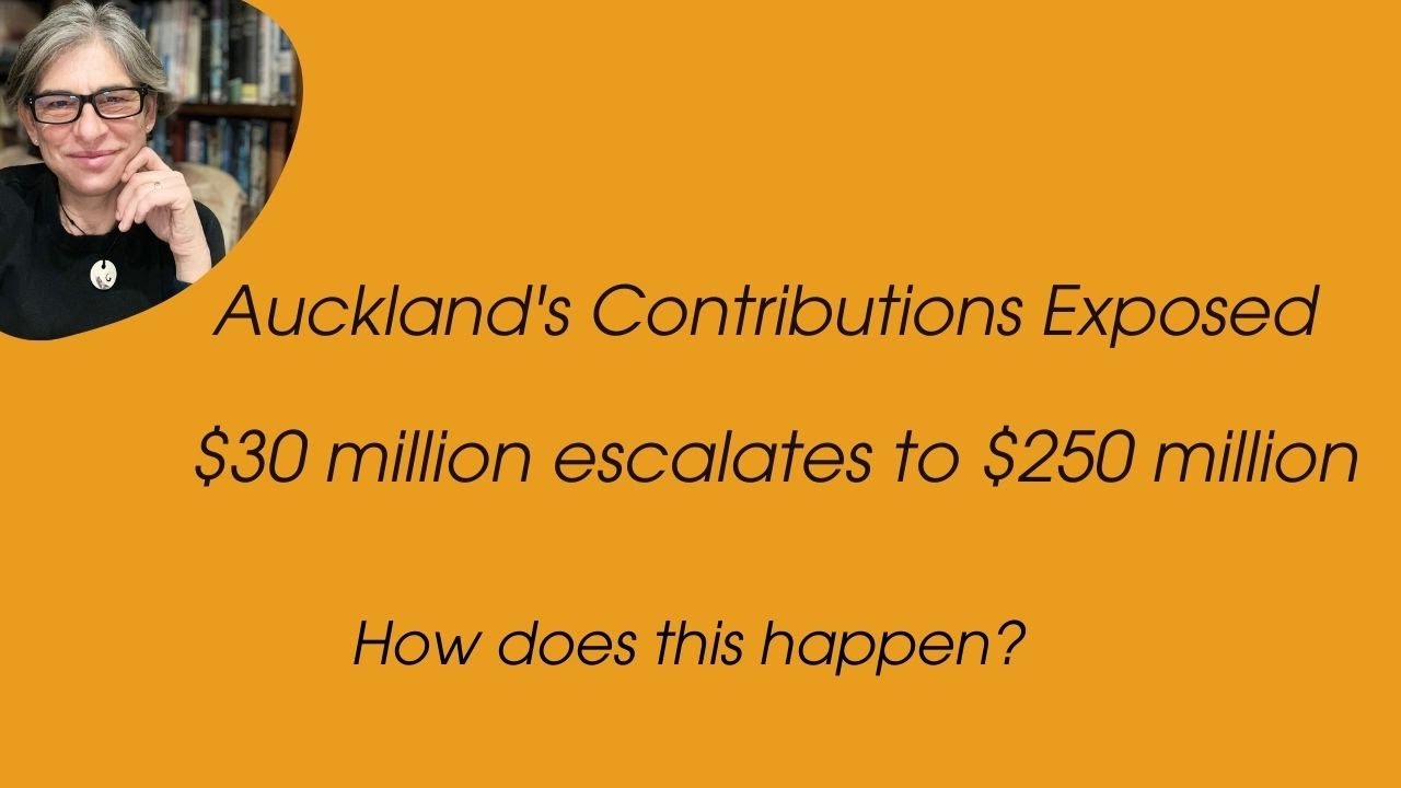 Auckland Council's Cost Escalations: $30 million to $250 million