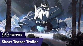Path of Kami Prologue - Teaser Trailer MEGAMIGS 2021 screenshot 3