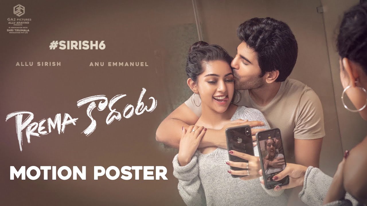 Prema Kadanta Motion Poster | Allu Sirish, Anu Emmanuel | Rakesh Sashii | 