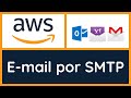 Enviar E-mail por SMTP con AWS Sin Costo !!