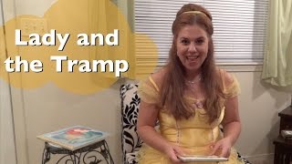 Lady And The Tramp Read Aloud By Belle
