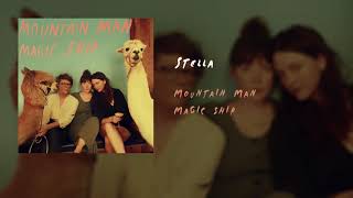 Watch Mountain Man Stella video