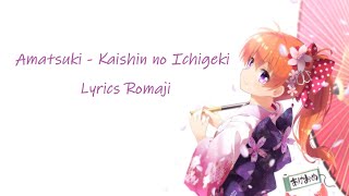 Amatsuki - Kaishin no Ichigeki | Lyrics Romaji