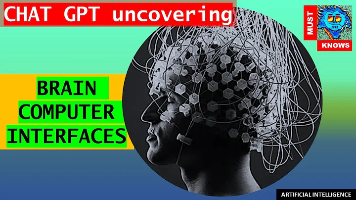 Uncovering the Secrets of Brain Computer Interfaces with Chat GPT