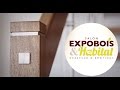 Expobois  la modernit