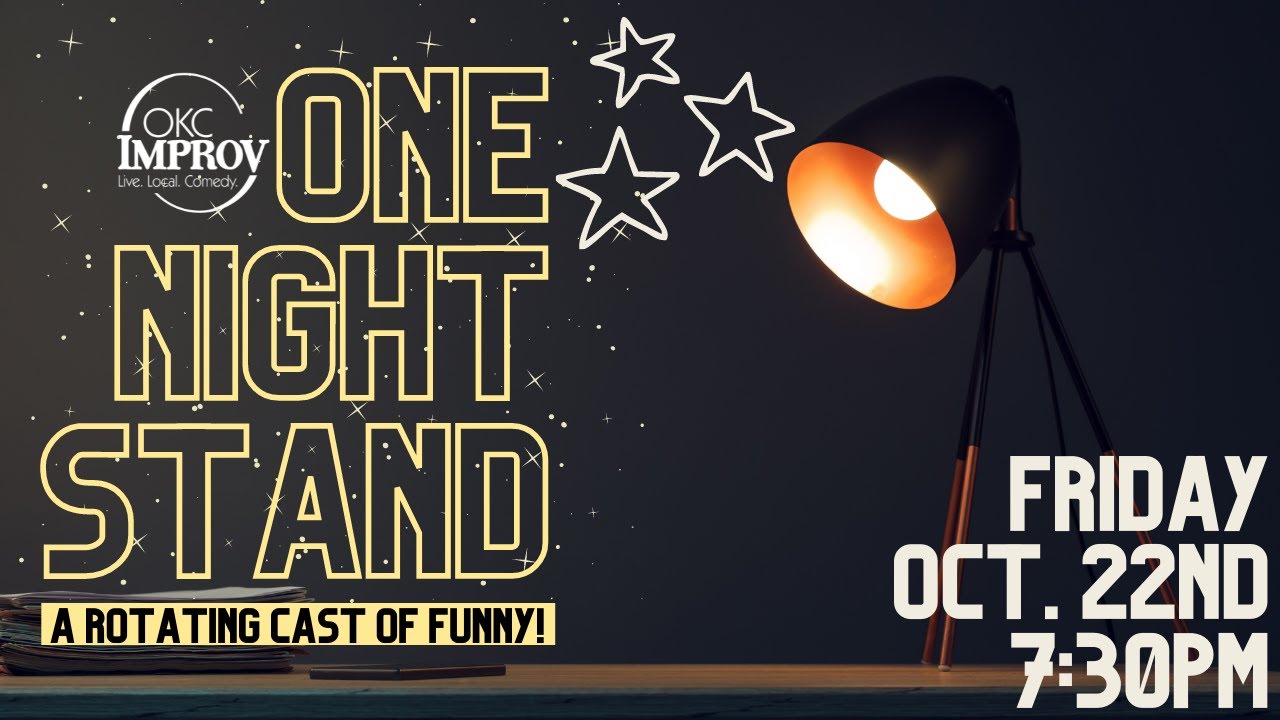 OKC Improv One Night Stand "Don't Talk To Strangers" (October 22, 2021
