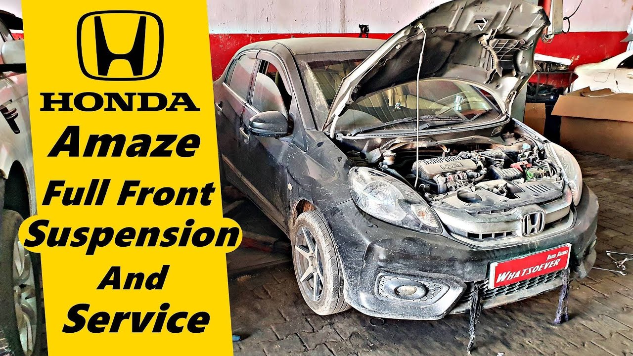 Honda Amaze Full Suspension And Service