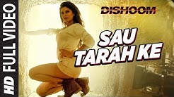 Sau Tarah Ke Full Video Song | Dishoom | John Abraham | Varun Dhawan | Jacqueline Fernandez| Pritam