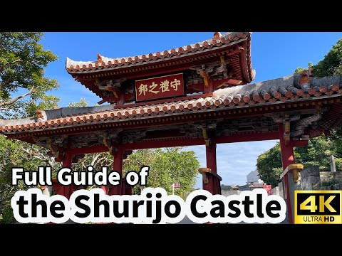 【Full Guide】Shurijo Castle in Okinawa, JAPAN. The typical architectural style of the Ryukyu Kingdom.