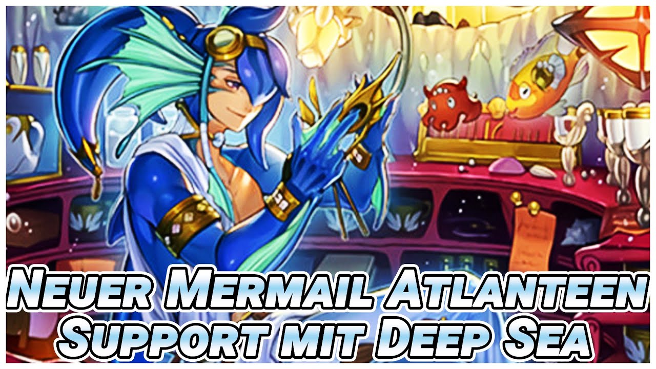 Mermail Support Mermail Atlanteen hat DEEP SEA Support erhalten!? 🐟 || Yu-Gi-Oh Duel ...