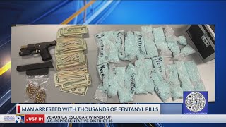 Man arrested in possession of thousands of fentanyl pills