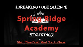Spring Ridge Academy - Basics of Trainings: What They Don't Want You to Know