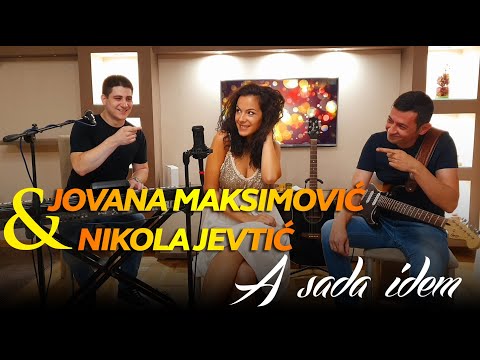 Jovana Maksimović i Nikola Jevtić - A sada idem //Baraba (COVER)