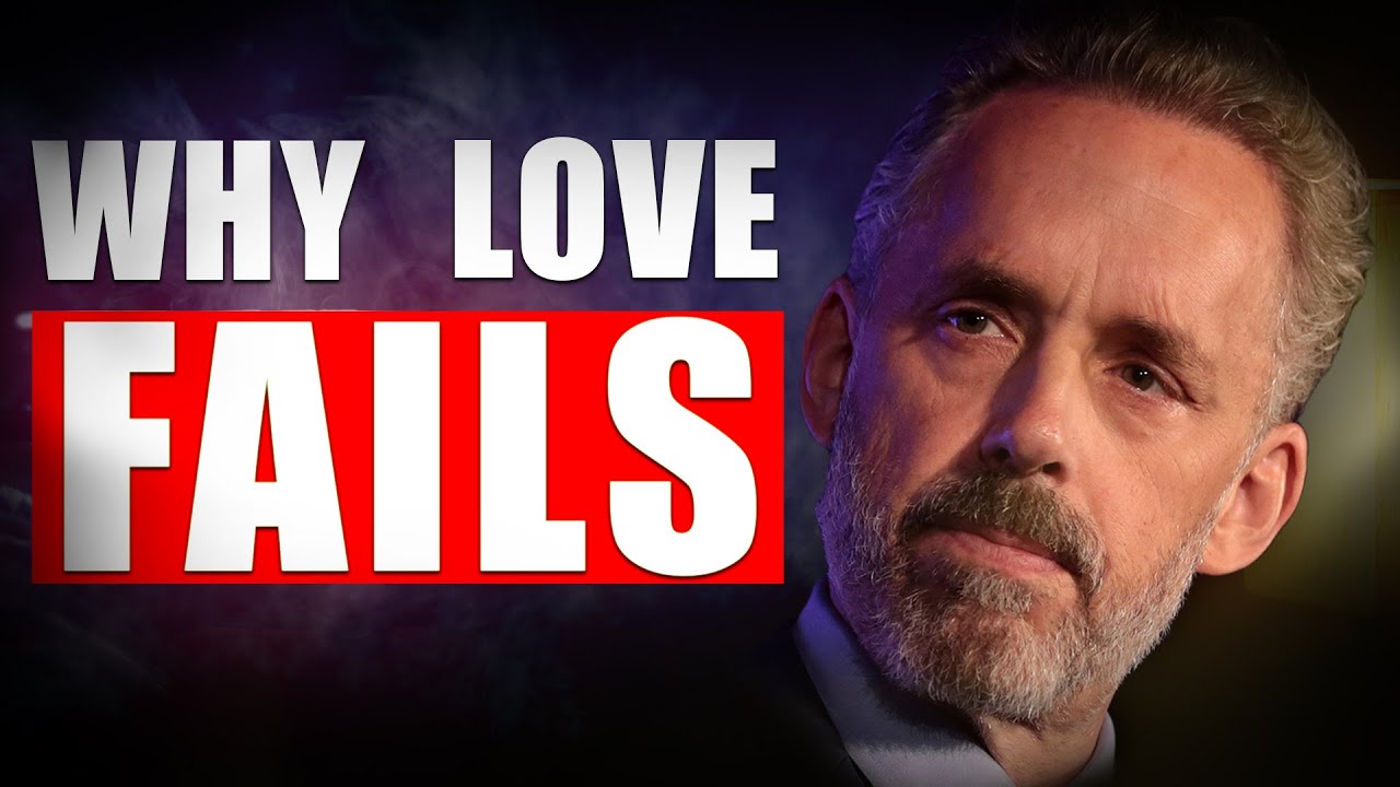 Why Most Relationships Collapse - Jordan Peterson