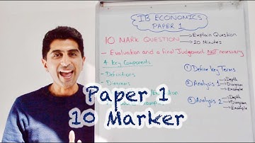 IB Economics Paper 1 - 10 Mark Question - Exam Technique