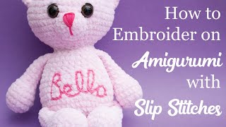 Embroider letters with surface slip stitches