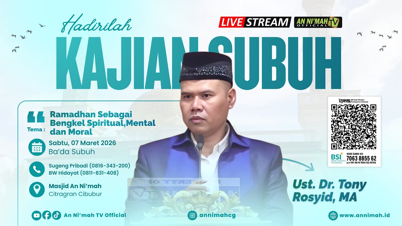 Ramadhan Sebagai Bengkel Spiritual, Mental dan Moral | Ust. Dr. Tony Rosyid, MA | Kajian Subuh
