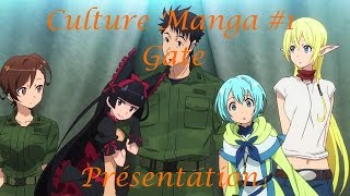Culture Manga #1 : Gate: jieitai kanochi nite, kaku tatakaeri