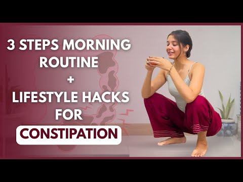 3 Steps Morning Routine + Lifestyle Hacks for Constipation | 7 Days Challenge 🌿