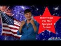 How to Sign the Star Spangled Banner | ASL National Anthem