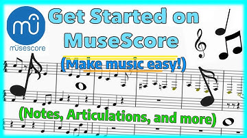 Get started on MuseScore (Make music easy)