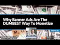 CBB109: Why Banner Advertising Is the Dumbest Way To Monetize Your Blog